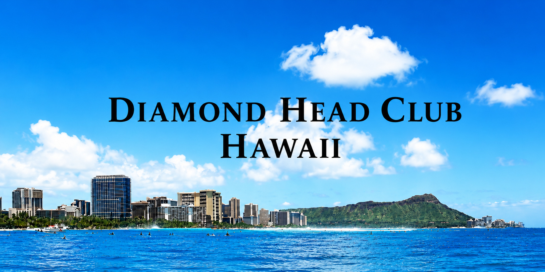 Diamond Head Club Hawaii ダイアモンドヘッドとワイキキ