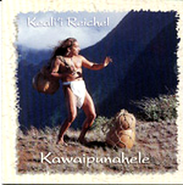 Kawaipunahele / Keali'i Reichel
