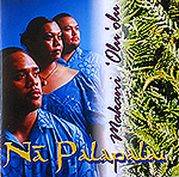 Makani 'Olu'olu / Na Palapalai