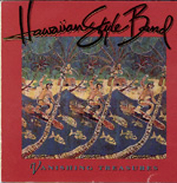 Vanishing Treasures / Hawaiian Style Band